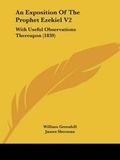 Cover: An Exposition Of The Prophet Ezekiel V2 - Kessinger Publishing