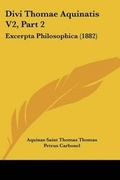 Cover: Divi Thomae Aquinatis V2, Part 2 - Kessinger Publishing