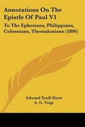 Cover: Annotations On The Epistle Of Paul V1 - Kessinger Publishing