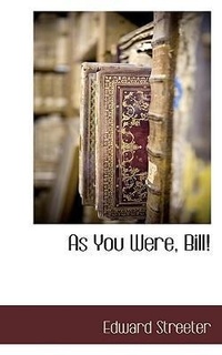 Enlarge image Cover: As You Were, Bill! - BCR (Bibliographical Center for Research)