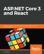 Cover: ASP.NET Core 3 and React - Packt Publishing Limited
