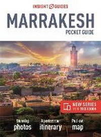 Abbildung von: Insight Guides Pocket Marrakesh (Travel Guide with Free eBook) - Insight Guides