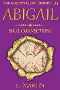 Enlarge image Cover: Abigail- Soul Connections - Bing Bang Boom Publishing House Pty Ltd