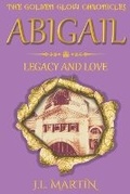 Cover: Abigail- Legacy and Love - Bing Bang Boom Publishing House Pty Ltd