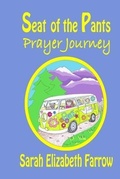 Cover: Seat of the Pants Prayer Journey - Needle Rock Press