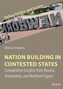 Cover: Nation Building in Contested States - ibidem