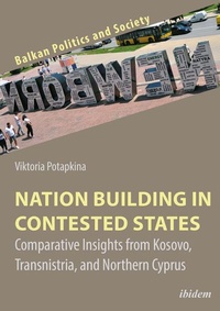 Enlarge image Cover: Nation Building in Contested States - ibidem