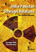 Cover: India-Pakistan Strategic Relations - ibidem