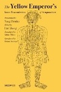 Cover: The Yellow Emperor's Inner Transmission of Acupuncture - The Chinese University Press