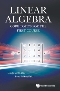 Abbildung von: Linear Algebra: Core Topics For The First Course - World Scientific Publishing Co Pte Ltd