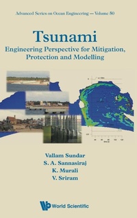 Enlarge image Cover: Tsunami: Engineering Perspective For Mitigation, Protection And Modeling - World Scientific Publishing Co Pte Ltd