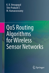 Enlarge image Cover: QoS Routing Algorithms for Wireless Sensor Networks - Springer