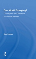 Cover: One World Emerging? Convergence And Divergence In Industrial Societies - Routledge