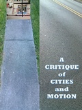 Cover: A Critique of Cities and Motion - James Greene