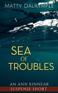 Cover: Sea of Troubles - William Kingsfield Publishers