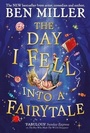 Cover: The Day I Fell Into a Fairytale - Simon & Schuster Children's