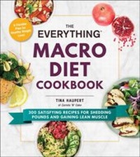 Abbildung von: The Everything Macro Diet Cookbook - Everything
