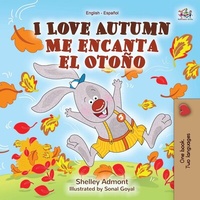 Abbildung von: I Love Autumn Me encanta el Otoño (English Spanish Bilingual Collection) - KidKiddos Books Ltd.