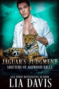 Cover: Jaguar's Judgment (Shifters of Ashwood Falls, #9) - After Glows Publishing