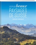 Cover: Les plus beaux paysages de Suisse - Weber Verlag AG