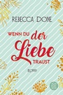 Cover: Wenn du der Liebe traust - Fischer Taschenbuch