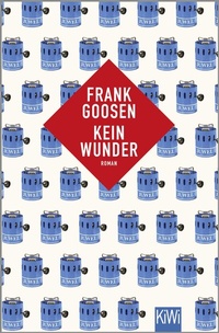 Abbildung von: Kein Wunder - Kiepenheuer & Witsch