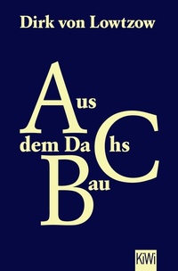 Abbildung von: Aus dem Dachsbau - Kiepenheuer & Witsch