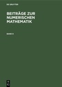 Cover: Beiträge zur Numerischen Mathematik. Band 9 - De Gruyter Oldenbourg