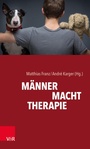 Cover: MÄNNER. MACHT. THERAPIE - Vandenhoeck & Ruprecht