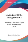 Bild: Limitations Of The Taxing Power V2 - Kessinger Publishing