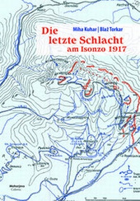 Abbildung von: Die letzte Schlacht am Isonzo 1917 - Hermagoras