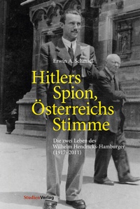 Abbildung von: Hitlers Spion, Österreichs Stimme - Studien Verlag