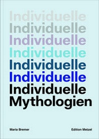 Enlarge image Cover: INDIVIDUELLE MYTHOLOGIEN - Edition Metzel