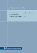 Cover: Motherhood and the Law - Universit&auml;tsverlag G&ouml;ttingen