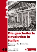 Cover: Die gescheiterte Revolution in Italien - Verein Gesellschaft und Politik