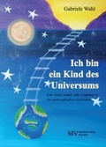Cover: Ich bin ein Kind des Universums - Memoiren-Verlag