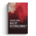 Cover: Was ist Nationalismus? - Jungeuropa Verlag