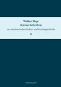 Cover: Kleine Schriften zur kaschmirischen Kultur- und Geistesgeschichte. Band 2 - Indica et Tibetica