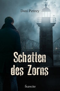 Abbildung von: Schatten des Zorns - Francke-Buch