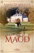 Cover: Die stumme Magd - Francke-Buch
