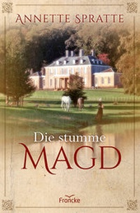 Enlarge image Cover: Die stumme Magd - Francke-Buch