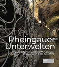 Cover: Rheingauer Unterwelten - Societ&auml;ts-Verlag