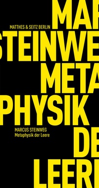 Abbildung von: Metaphysik der Leere - Matthes & Seitz Berlin