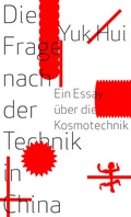 Cover: Die Frage nach der Technik in China - Matthes & Seitz Berlin