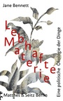Cover: Lebhafte Materie - Matthes & Seitz Berlin