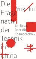 Cover: Die Frage nach der Technik in China - Matthes & Seitz Berlin