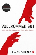 Cover: Vollkommen gut - GloryWorld-Medien