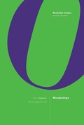 Cover: The Oxford Encyclopedia of Morphology - Oxford University Press Inc