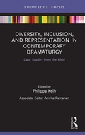 Cover: Diversity, Inclusion, and Representation in Contemporary Dramaturgy - Routledge