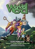 Cover: Worlds End: Volume 2 A Hard Reign's Gonna Fall 2 - Wizards Keep Publishing